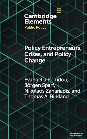 Policy Entrepreneurs, Crises, and Policy Change