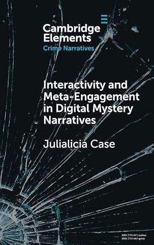 Interactivity and Meta-Engagement in Digital Mystery Narratives