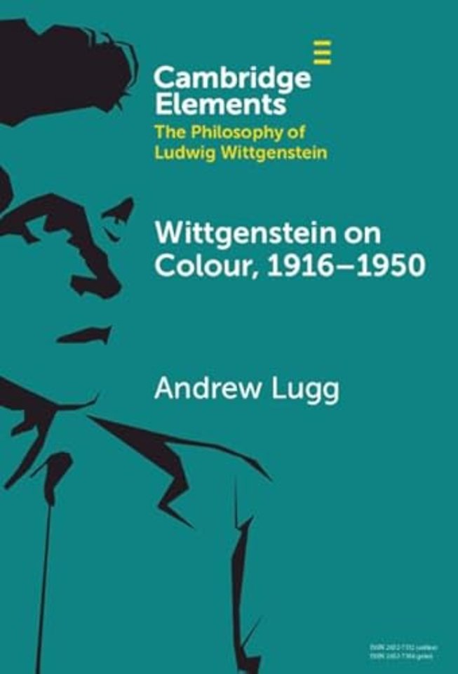 Wittgenstein on Colour, 1916–1950