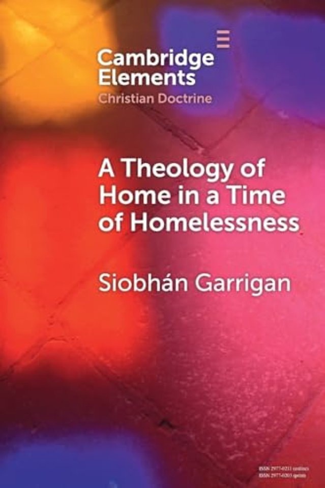 A Theology of Home in a Time of Homelessness
