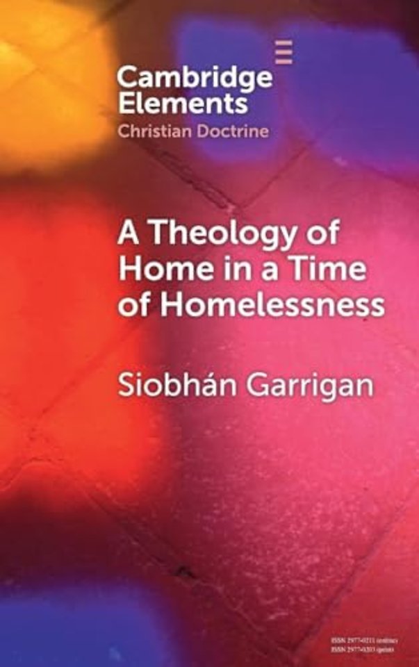 A Theology of Home in a Time of Homelessness