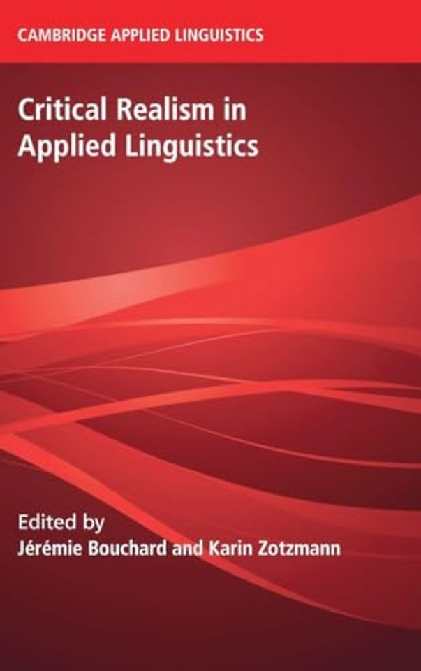 Critical Realism in Applied Linguistics