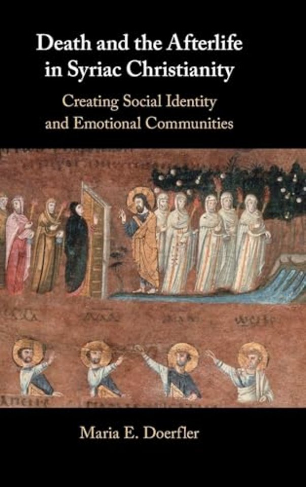 Death and the Afterlife in Syriac Christianity