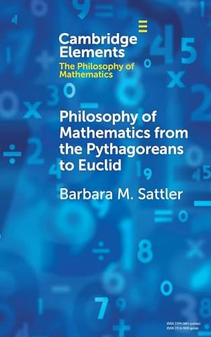 Philosophy of Mathematics from the Pythagoreans to Euclid