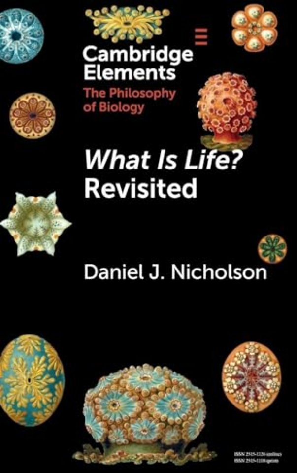 What Is Life? Revisited