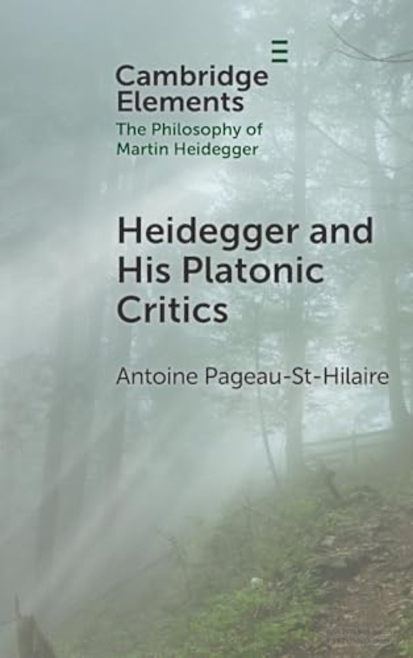 Heidegger and His Platonic Critics