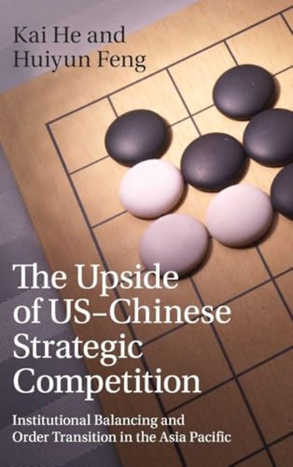The Upside of US-Chinese Strategic Competition