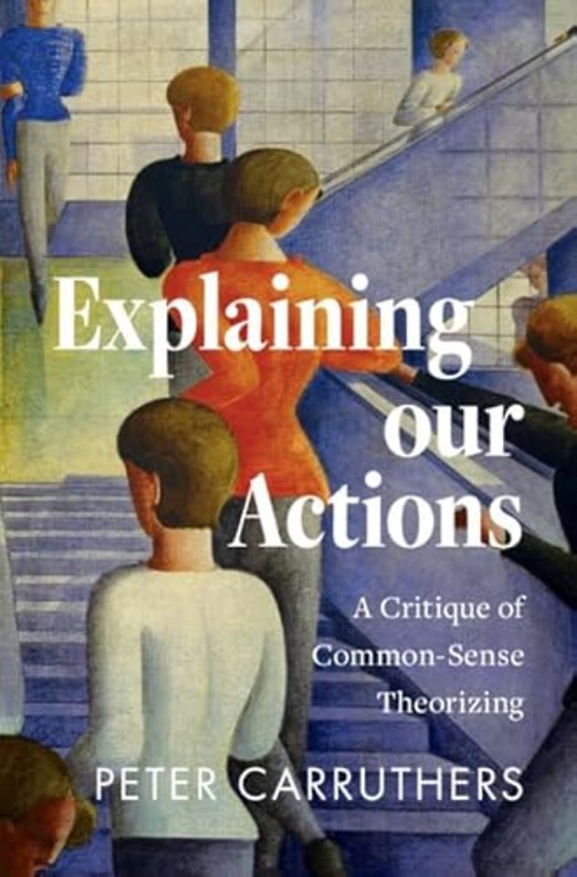 Explaining our Actions