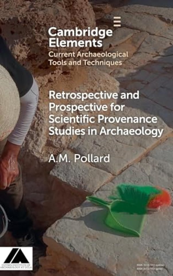 Retrospective and Prospective for Scientific Provenance Studies in Archaeology