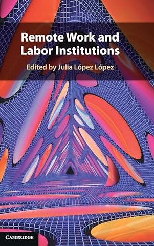 Remote Work and Labor Institutions