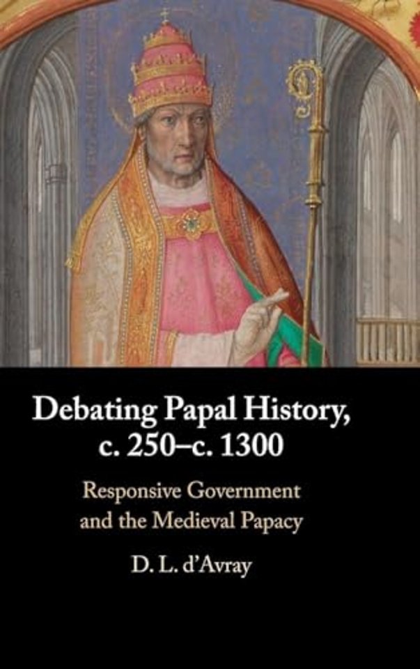 Debating Papal History, c. 250–c. 1300