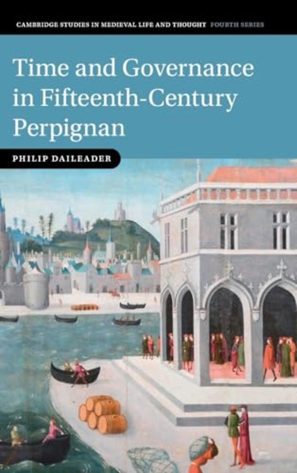 Time and Governance in Fifteenth-Century Perpignan
