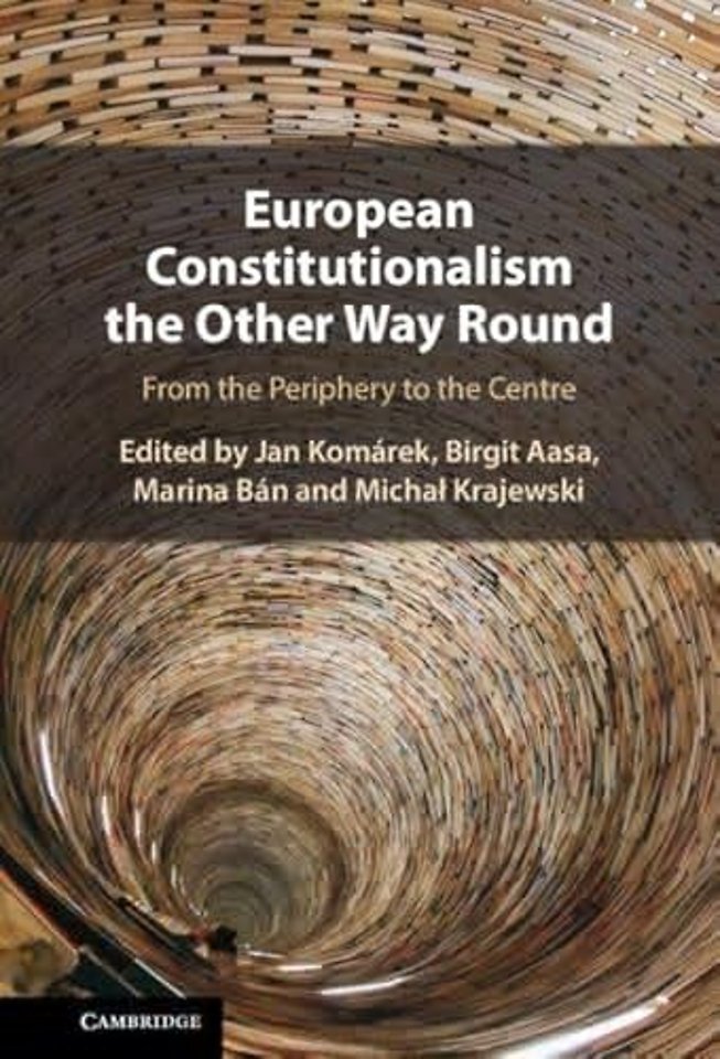 European Constitutionalism the Other Way Round