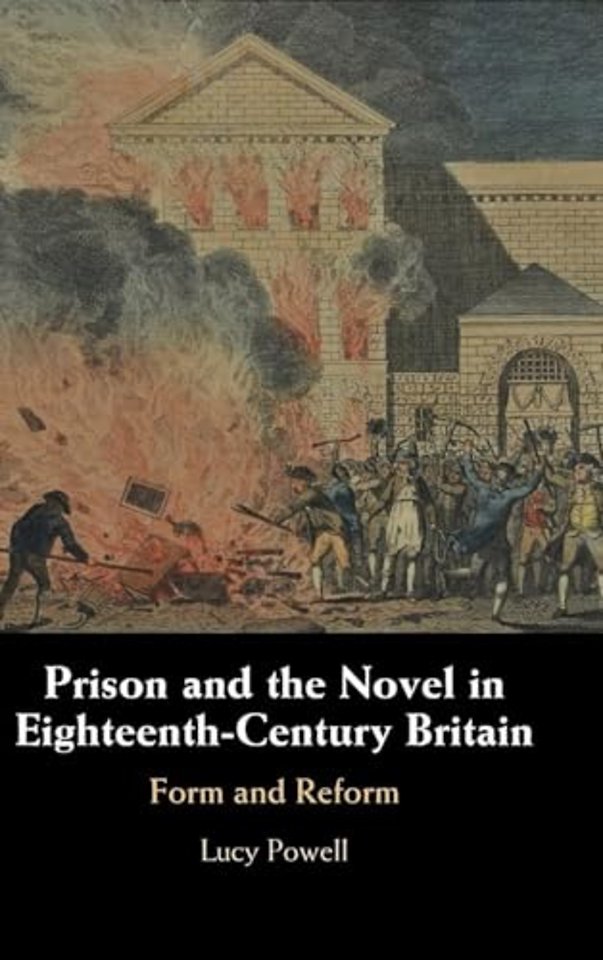 Prison and the Novel in Eighteenth-Century Britain