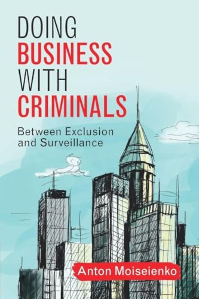Doing Business with Criminals