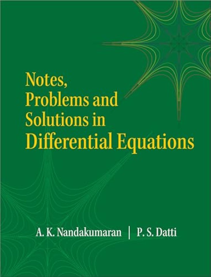 Notes, Problems and Solutions in Differential Equations