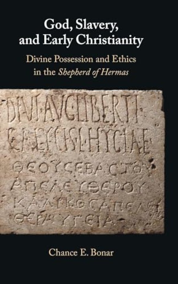 God, Slavery, and Early Christianity
