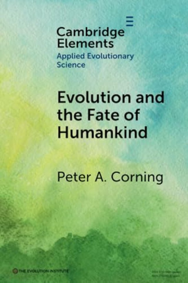 Evolution and the Fate of Humankind