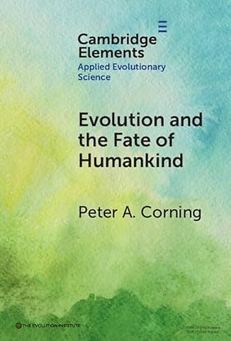 Evolution and the Fate of Humankind