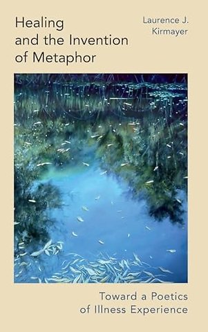 Healing and the Invention of Metaphor