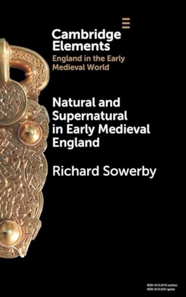 Natural and Supernatural in Early Medieval England