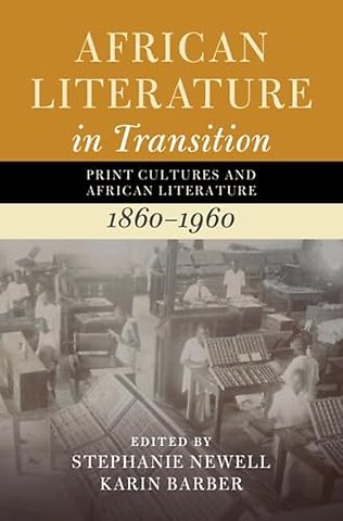 African Literature in Transition: Volume 3