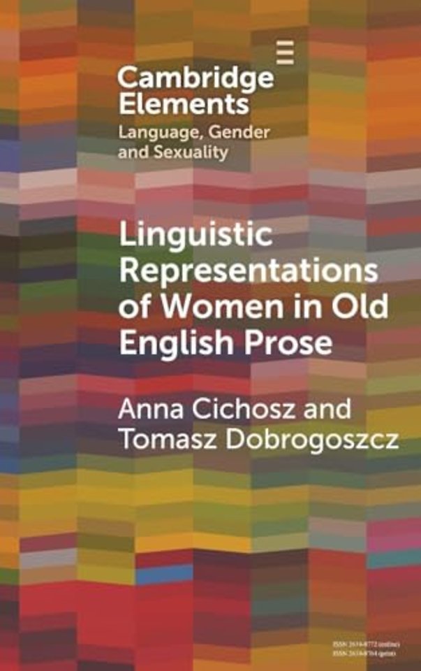 Linguistic Representations of Women in Old English Prose