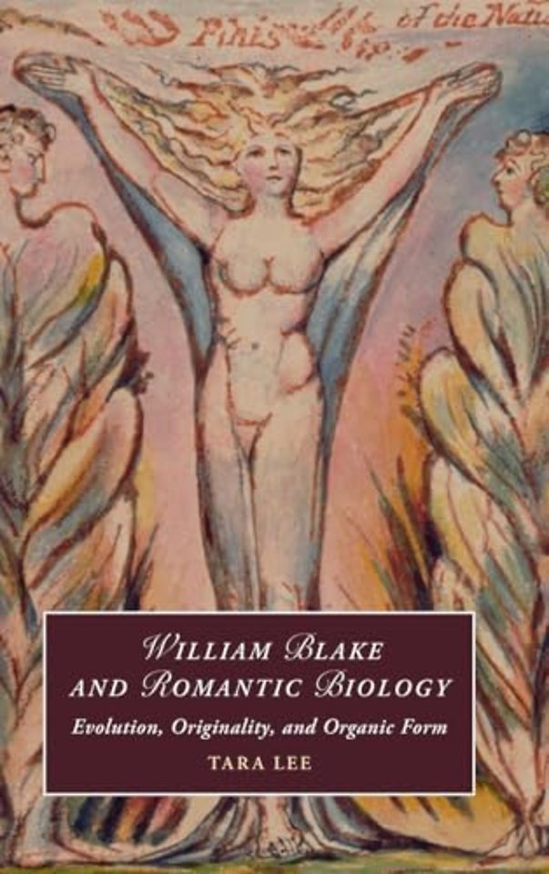 William Blake and Romantic Biology