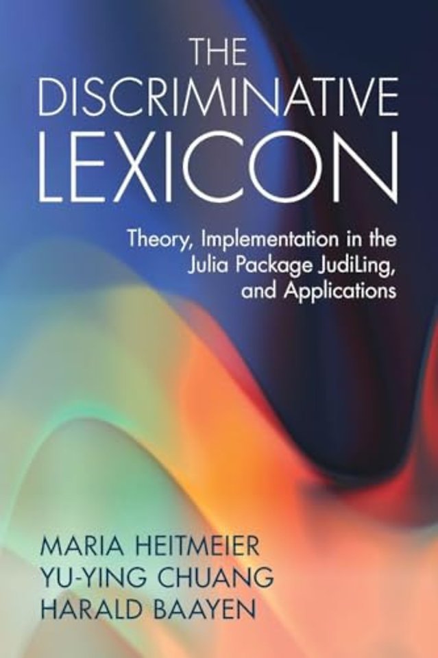 The Discriminative Lexicon