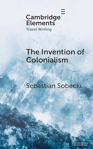 The Invention of Colonialism