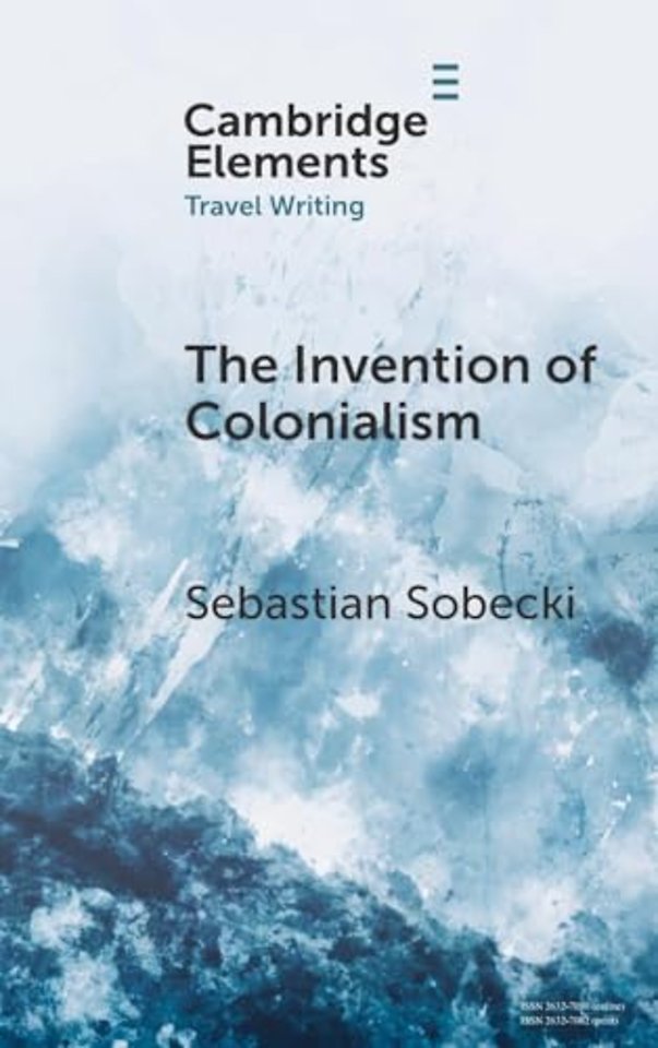 The Invention of Colonialism