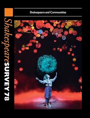 Shakespeare Survey 78