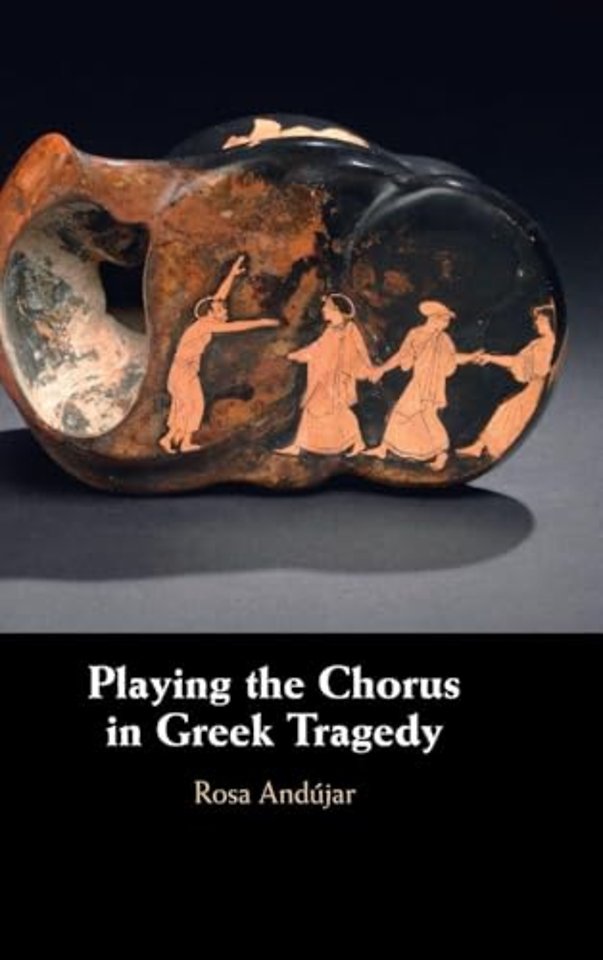 Playing the Chorus in Greek Tragedy