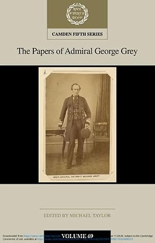 The Papers of Admiral George Grey: Volume 69