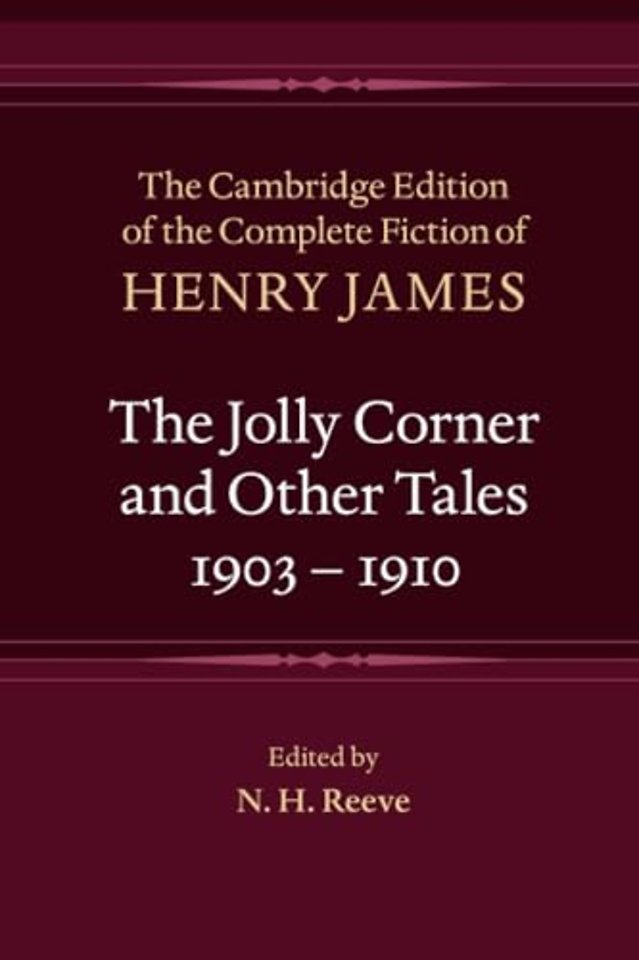 The Jolly Corner and Other Tales, 1903–1910