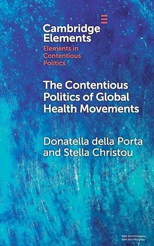 The Contentious Politics of Global Health Movements