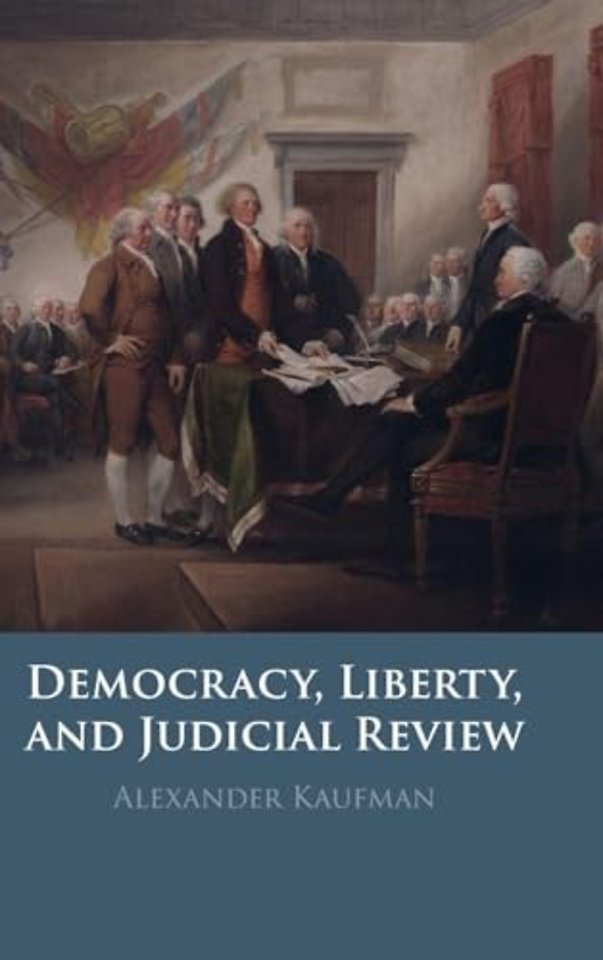Democracy, Liberty, and Judicial Review