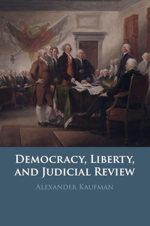Democracy, Liberty, and Judicial Review