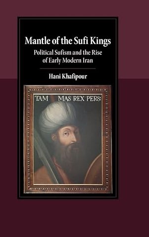 Mantle of the Sufi Kings