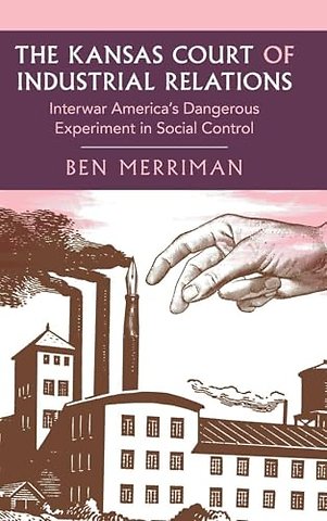 The Kansas Court of Industrial Relations