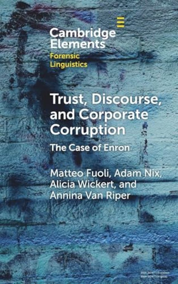 Trust, Discourse, and Corporate Corruption