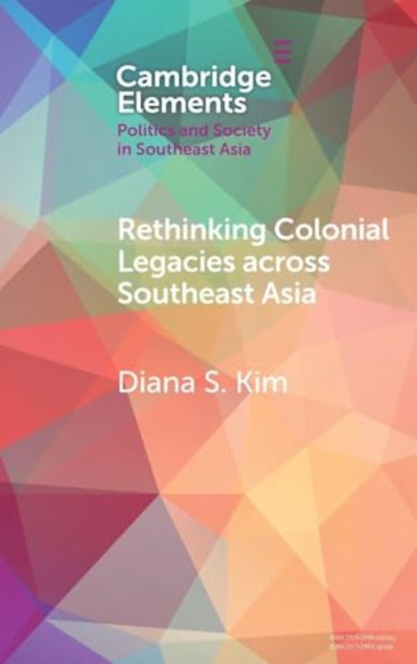 Rethinking Colonial Legacies across Southeast Asia