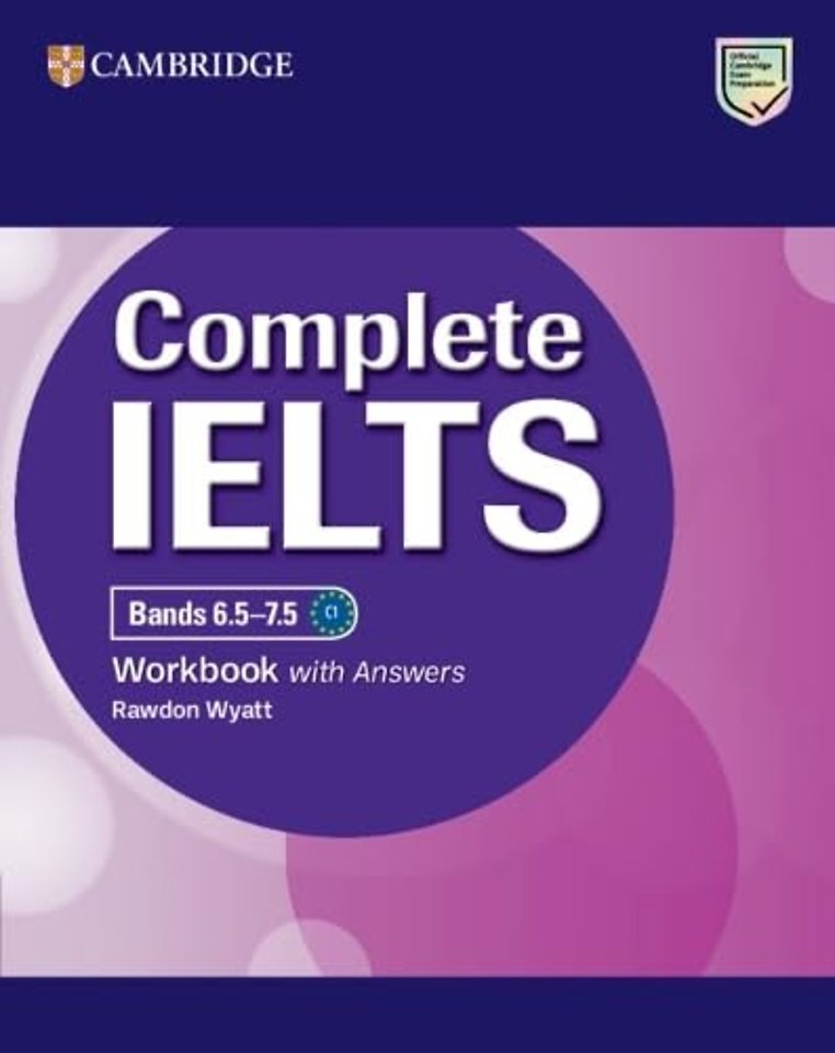 Complete IELTS Bands 6.5–7.5 Workbook with Answers