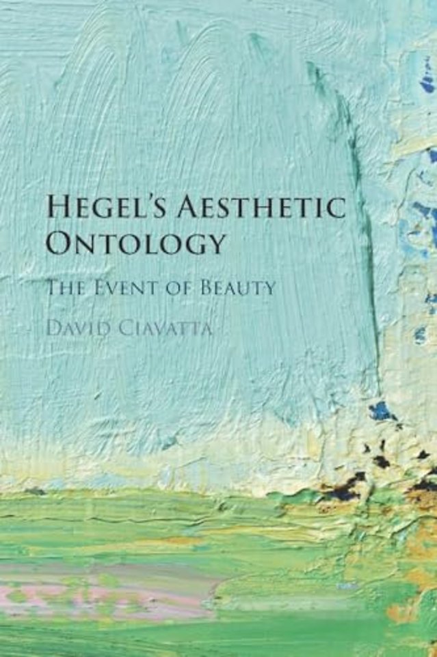 Hegel's Aesthetic Ontology