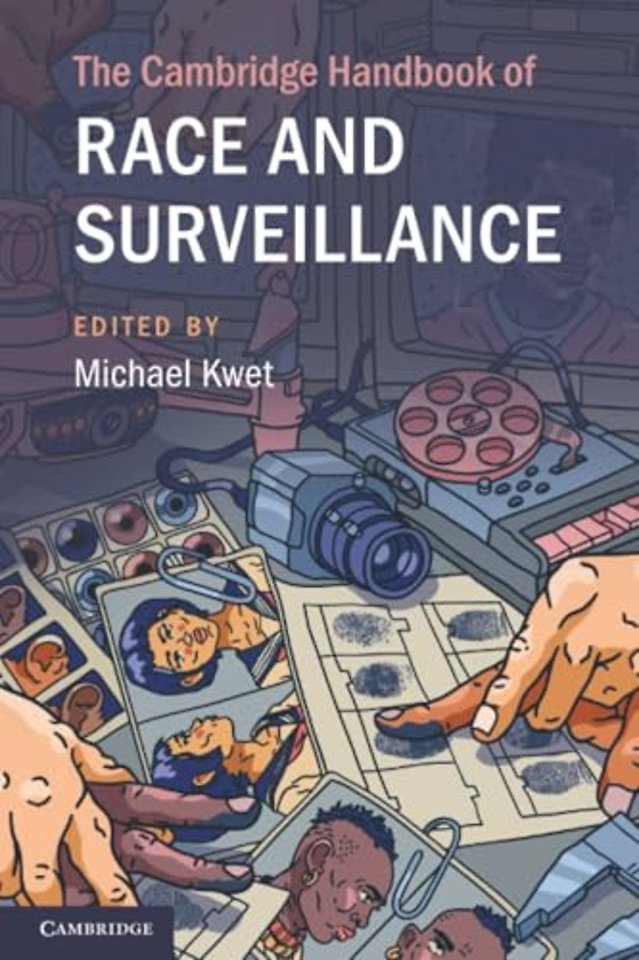 The Cambridge Handbook of Race and Surveillance
