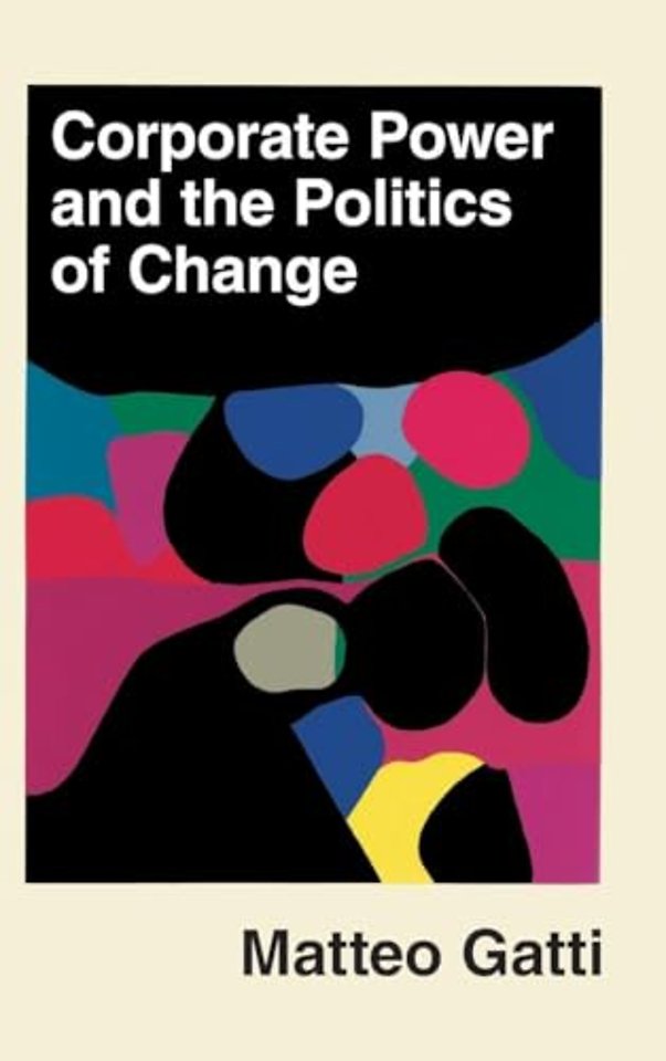 Corporate Power and the Politics of Change