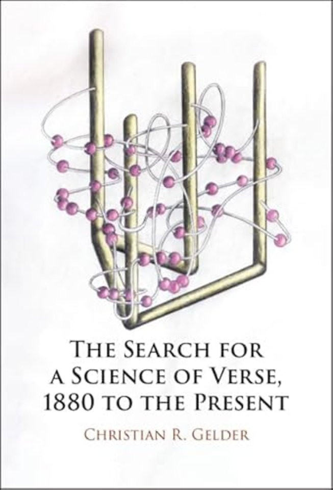 The Search for a Science of Verse, 1880 to the Present