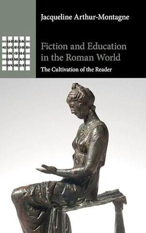 Fiction and Education in the Roman World