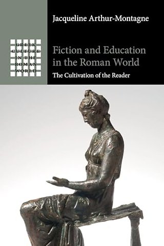 Fiction and Education in the Roman World