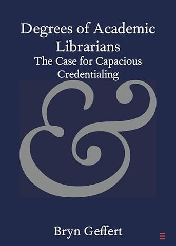 Degrees of Academic Librarians